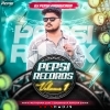 MAHU MACHI MAILA RE  DANCE STYLE DJ PEPSI RMX