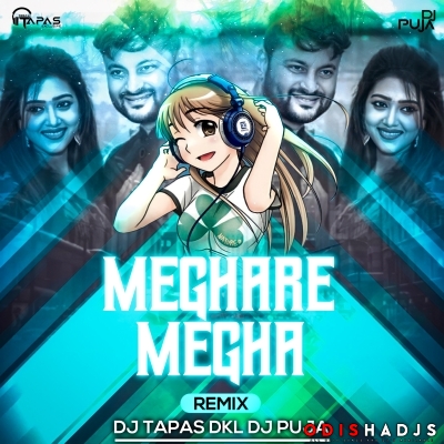 Meghare Megha(Lofi Sad Vibe Remix)Dj Tapas Dkl X Dj Puja.mp3