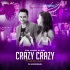 Crazy Crazy(Odia Romantic Edm Remix)Dj Himanshu