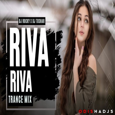 RIVA RIVA (REMIX) DJ ROCKY X DJ TUSHAR.mp3