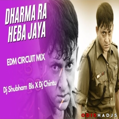 DHARMA RA HEBA JAYA (PRIVATE EDM CIRCUIT MIX) DJ SUBHAM BLS X DJ CHINTU.mp3
