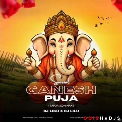 DJ FULL VOLUME BAJA - GANESH PUJA SPL (PRIVATE EDM X TAPORI MIX) DJ LIKU X DJ LILU.mp3