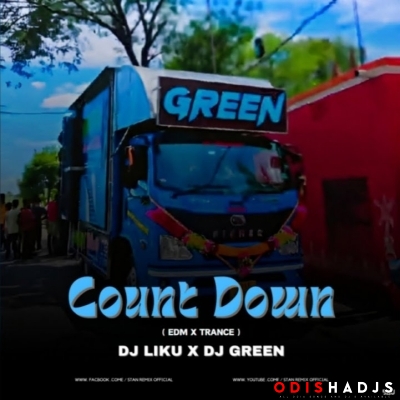 COUNT DOWN GREEN MUSIC (PRIVATE EDM TRANCE) DJ LIKU X DJ GREEN.mp3
