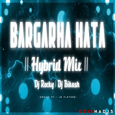 BULEI NEBI BARGARHA HATA (PRIVATE HYBRID MIX) DJ ROCKY X DJ BIKASH.mp3
