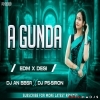 A Gunda (Private Bbsr Edm X Desi) Dj Sp X Dj An Bbsr