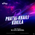 PHATAI KHAILI KUKILA RE (PRIVATE EDM TAPORI MAX) DJ LITU OFFICIAL