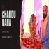 Chandu Nana | Private Circuit Mix | Bhadrane Music | Bjp Dj Song