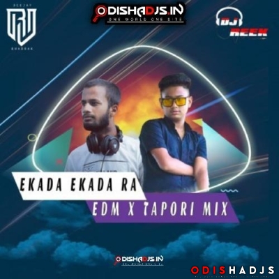 Ekada Ekada Ra(Edm Tapori Mix) Dj Rj Bhadrak X Dj Reek.mp3