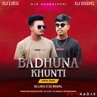 Badhuna Khuti I Old Sambalpuri I Devil-Bass I Dj Liku X Dj Badal.mp3