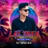 Lal Taha Taha ( Ping Pong Trance Mix ) Dj Tapas Bls