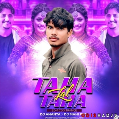 Lal Taha Taha (Edm Cg X Trance) Dj Ananta X Dj Mahi Pro.mp3