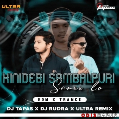 Tate Kinidebi Sambalpuri Sadhi Lo (Edm X Trance Mix) Dj Tapas X Dj Ultra Remix X Dj Rudra.mp3