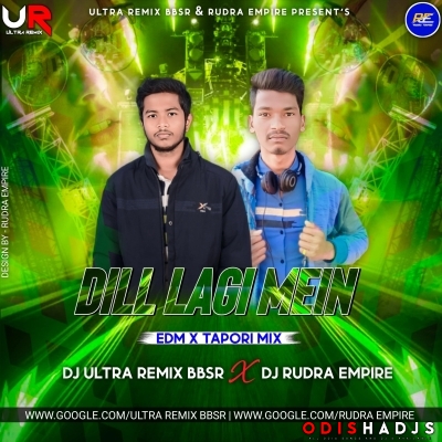 Dil Lagi Mein Lag Ge Dil (Edm X Tapori) Dj Ultra Remix X Dj Rudra Empire.mp3