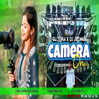 Camera On Hei Jauchi (Circuit Remix) DJ Tuna Nd DJ Jeevan.mp3