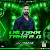 LAL TAHA TAHA 2.0-ULTRA-REMIX DJ-RASHMI.mp3