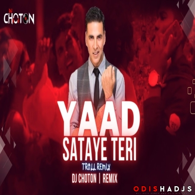 Mujhko Yaad Sataye Teri (Troll Mix) DJ Choton.mp3