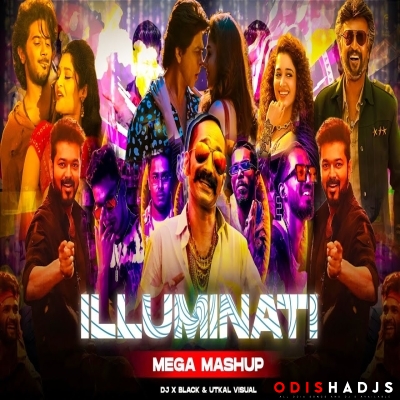 Illuminati Mega Mashup South Song Dj X Black.mp3