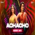 Achacho (South Bbsr Style Mix) Dj Kunal Official X Dj X Black