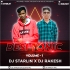 SAGADA GADI (DESI TONIC) DJ RAKESH X DJ STARLIN X DJ REBEL RKL