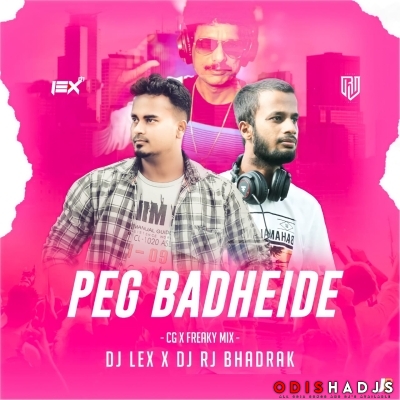 Peg Badhei De(Cg X Freaky Mix)Dj Rj Bhadrak X Dj Lex.mp3