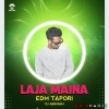 Laja Maina (Edm X Tapori) Dj Abinash