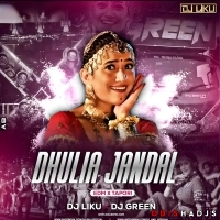 Dhulia Jhanda I Edm Mix I Dj Liku X Dj Green.mp3