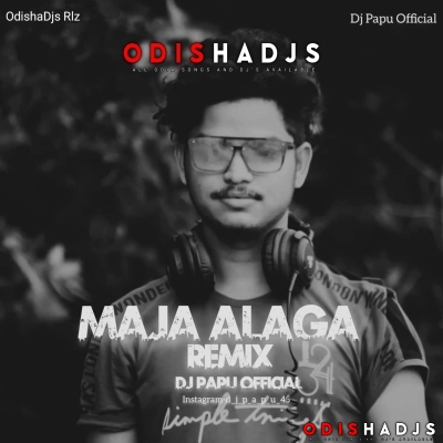 Maja Alaga (Edm Remix) Dj Papu Official.mp3