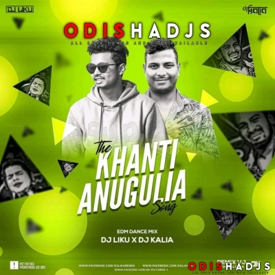 Khanti  Angulia(Neo Devil Bass Mix)Dj Liku Official X Dj Kalia Anugul.mp3