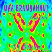 Maa Bramyahani (Sound Check) Dj Green X Dj Liku.mp3
