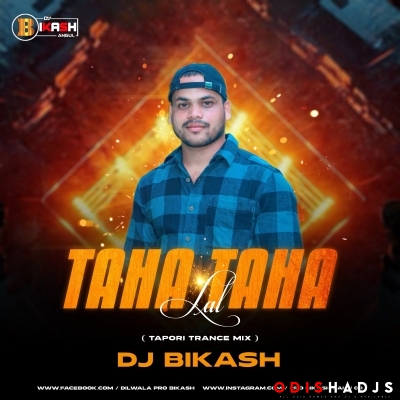 Lal Taha Taha(Viral Tapori Trance Mix)Dj Bikash.mp3