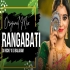 RANGABATI(ORIGINAL MIX)DJ ROCKY X DJ BALARAM