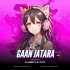 GAAN JATARA RE (TRANCE MIX) DJ SAMBIT X DJ KITTU