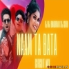 Naam Ta Bata (Circuit Mix) Dj Rj Bhadrak X Dj Sibu Nayagarh