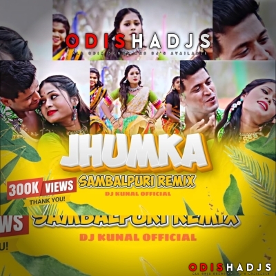 Jhumka Sambalpuri Remix Dj Kunal Official.mp3