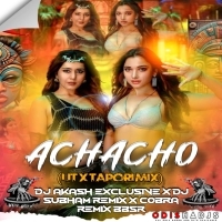 Achacho (Ut X Tapori Mix) DJ AKASH EXCLUSIVE X DJ SUBHAM REMIX X COBRA REMIX BBSR.mp3
