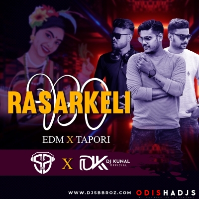 Rasarkeli Bo (EDM Tapori Mix) DJ SB BroZ Official X DJ Kunal Official.mp3