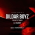 DILDAR BOYZ PRIVATE TRACK (NAUGHTY BASS MIX) DJ HARRY