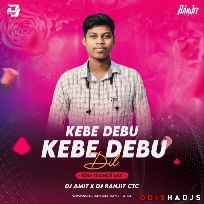 Kebe Dabu Kebe Dabu Dil(Trance Mix)dj Ranjit Ctc X Dj Amit.mp3