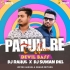 Papuli Re To Na (Devil Bass)dj Rahul X Dj Suman Dkl