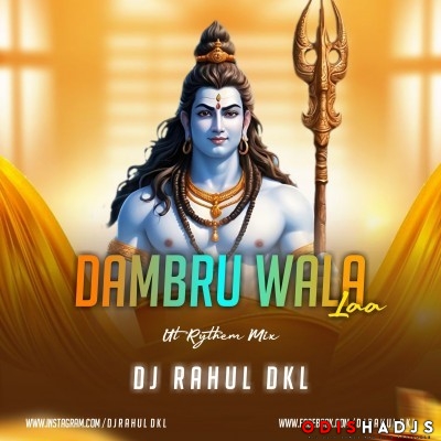 Damru Wala La (Bolbom Ut Rythem Mix)dj Rahul.mp3.mp3