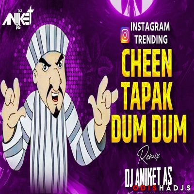 Cheen Tapak Dum Dum Dj Song Dj Ankit As.mp3