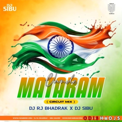 Vande Mataram(Circuit Mix)Dj Rj Bhadrak X Dj Sibu Nayagarh.mp3