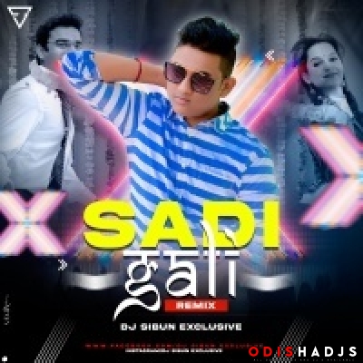 SADI GALI(REMIX)DJ SIBUN EXCLUSIVE.mp3