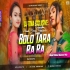 Bolo Tara Ra Ra (Heavy Tapori Dance Mix) Dj Tuna Nd Dj Purna