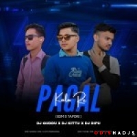 Pagal Kala Re (Edm Tapori Mix) Dj Dipu X Dj Kittu X Dj Gudu.mp3