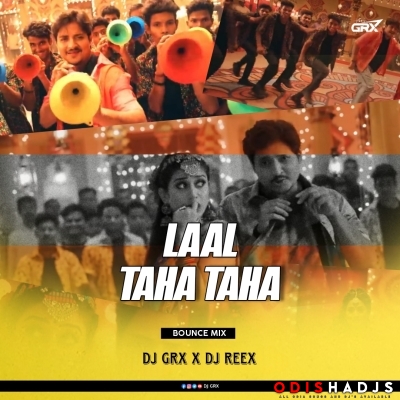 Lal Taha Taha (Bounce Mix) Dj Grx X Dj Reex.mp3