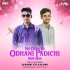 Mo Deha Re Odhani Padichi Nua Nua (Edm X Cg Topari Trance)dj Ranjit X Dj Dipu .mp3