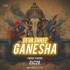 Deva Shree Ganesha Circuit X Tapori Dj C2o