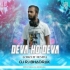 DEVA HO DEVA(CIRCUIT REMIX)DJ RJ BHADRAK