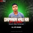 DAMARA KAU RA KI LABHA (PRIVATE EDM X TOPORI MIX) DJ JITU BANKI